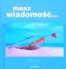 Masz wiadomość