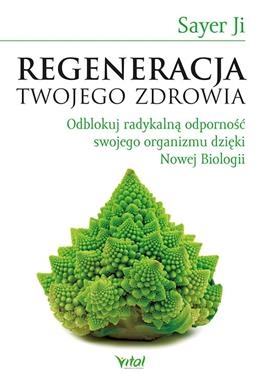 Regeneracja Twojego zdrowia