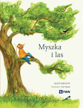Myszka i las. Rok w przyrodzie - William Snow, Alice Melvin