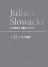 Dzieła zebrane. VII Dramaty Juliusz Słowacki