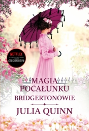 Bridgertonowie. Magia pocałunku - Julia Quinn