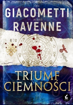 Czarne Słońce. Triumf ciemności. Tom 1 - Éric Giacometti, Jacques Ravenne