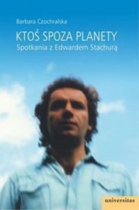 Ktoś spoza planety - Barbara Czochralska