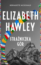 Elizabeth Hawley Strażniczka gór (Uszkodzona okładka)