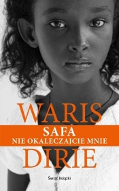 SAFA Nie okaleczajcie mnie