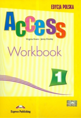 Access 1 Workbook Edycja polska - Evans Virginia, Dooley Jenny