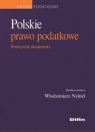 Polskie prawo podatkowe Podręcznik akademicki