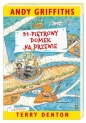 91-piętrowy domek na drzewie - Terry Denton, Andy Griffiths
