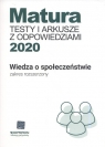Matura Wiedza o społeczeństwie Testy i arkusze maturalne 2020 Zakres rozszerzony