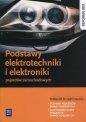 Podstawy elektrotechniki i elektroniki pojazdów samochodowych. Podręcznik do nauki zawodów technik pojazdów samochodowych i elektromechanik pojazdów samochodowych. Szkoły ponadgimnazjalne - Mariusz Radzimierski, Marcin Wieczorek, Piotr Fundowicz