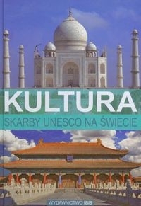 Skarby UNESCO na świecie Kultura