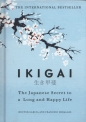 Ikigai The Japanese secret to a long and happy life - Hector Garcia, Francesc Miralles