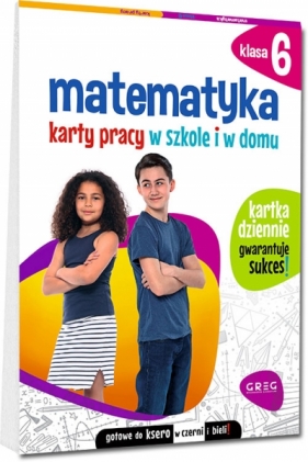 Matematyka. Karty pracy w szkole i w domu - klasa 6 - Dorota Paś