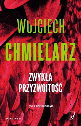 Zwykła przyzwoitość - Wojciech Chmielarz