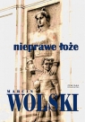 Nieprawe łoże Wolski Marcin