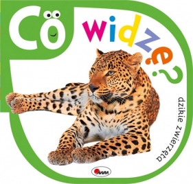 Co widzę? Dzikie zwierzęta - Piotr Kozera