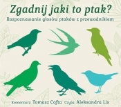 Zgadnij jaki to ptak? audiobook - Cofta Tomasz , Lis Aleksandra 