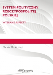 System polityczny Rzeczypospolitej Polskiej - Plecka Danuta