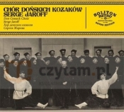 Chór Dońskich Kozaków - Serge Jaroff (Digipack)