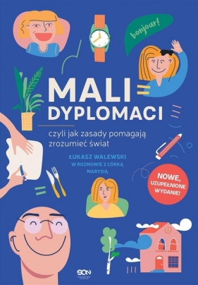 Mali dyplomaci, czyli jak zasady pomagają zrozumieć świat - Łukasz Walewski