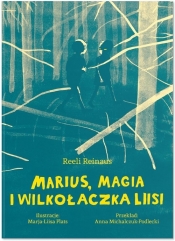 Marius, magia i Wilkołaczka Liisi - Reinaus Reeli, Liisa-Plats Marja