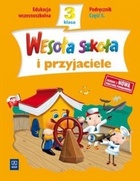 Wesoła szkoła i przyjaciele 3 podręcznik część 5 - Dobrowolska Hanna, Dziabaszewski Wojciech, Konieczna Anna