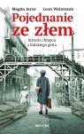 Pojednanie ze złem Leon Weintraub, Magda Jaros