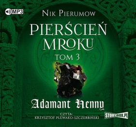 Pierścień Mroku Tom 3 Adamant Henny - Pierumow Nik