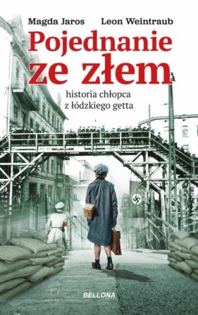 Pojednanie ze złem - Leon Weintraub, Magda Jaros