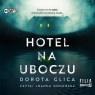 Hotel na uboczu
	 (Audiobook) Glica Dorota