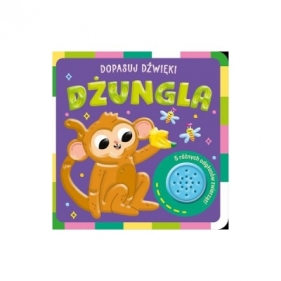 Dopasuj dźwięki Dżungla - Opracowanie zbiorowe