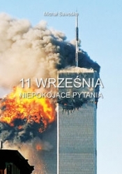 11 września Niepokojące pytania - Sawośko Michał