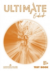 Ultimate English B1+ Test Book with key - Katrina Gormley