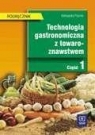 Technologia gastronomiczna z towaroznastwem Podręcznik cz.1 dla technikum Aleksandra Procner