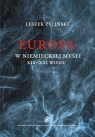 Europa w niemieckiej myśli XIX-XXI wieku Żyliński Leszek