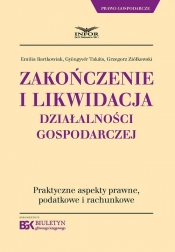 Zakończenie i likwidacja działalności gospodarczej - Bartkowiak Emilia, Ziółkowski Grzegorz, Gyöngyvér Takáts