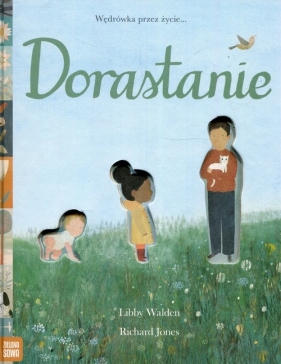 Dorastanie (Uszkodzona okładka) - Libby Walden, Richard Jones
