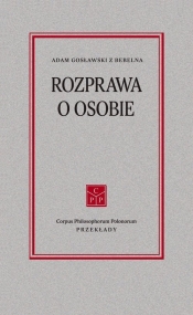 Rozprawa o osobie - Adam Gosławski