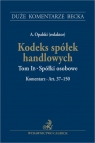 Kodeks spółek handlowych. Tom IB. Spółki osobowe. Komentarz. Art. 37-150 Opalski Adam