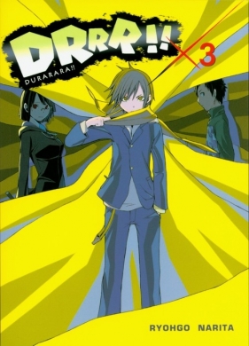 Durarara!! 3 - Suzuhito Yasuda, Ryohgo Narita