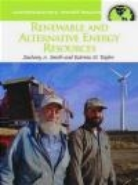 Renewable and Alternative Energy Resources Katrina D. Taylor, Zachary A. Smith