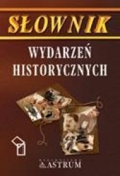 Słownik wydarzeń historycznych (Uszkodzona okładka)