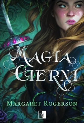 Sorcery Of Thorns. Magia Cierni - Margaret Rogerson