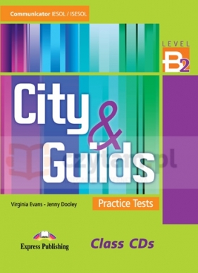 City and Guilds Practice Tests Communicator B2 calss CD (3) - Virginia Evans, Jenny Dooley