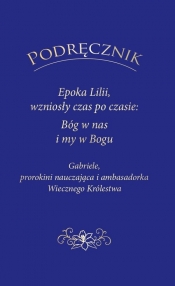 Podręcznik Epoka Lilii wzniosły czas po czasie - Gabriele