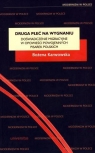 Druga płeć na wygnaniu Doświadczenie migracyjne w opowieści Karwowska Bożena