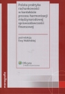 Polska praktyka rachunkowości w kontekście procesu harmonizacji Walińska Ewa