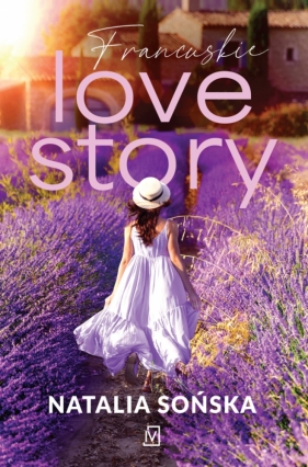 Francuskie love story (wyd.2) - Natalia Sońska