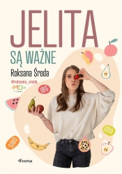 Jelita są ważne - Środa Roksana