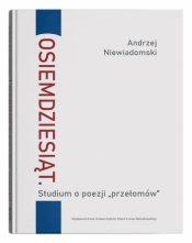 Osiemdziesiąt Studium o poezji - Andrzej Niewiadomski